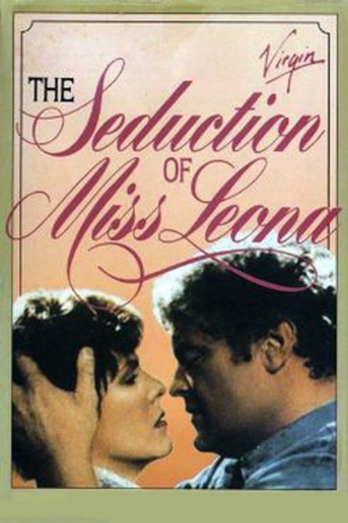 Постер The Seduction of Miss Leona